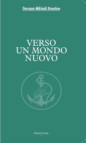 Verso un mondo nuovo
