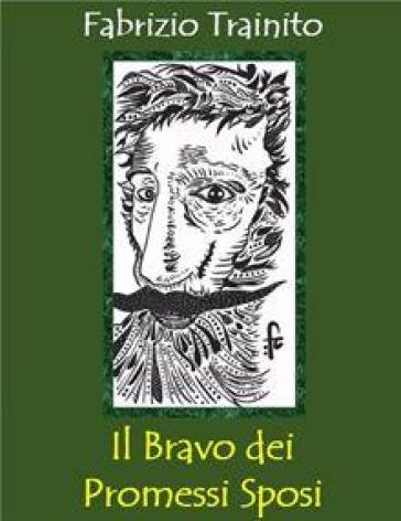 Il Bravo dei Promessi Sposi