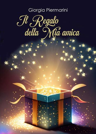 Il Regalo della Mia amica