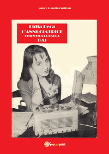 Lidia Pera l'annunciatrice dimenticata dalla RAI