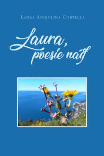 Laura, poesie naif