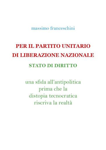 Per Il Partito Unitario Di Liberazione Nazionale