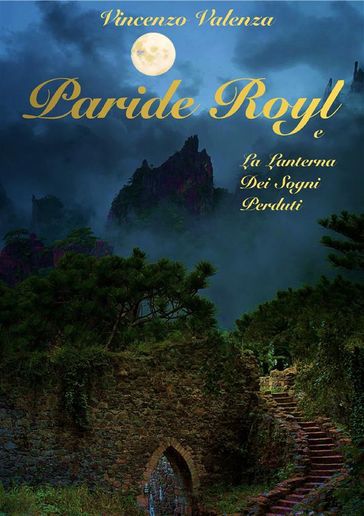 Paride Royl e la lanterna dei sogni perduti