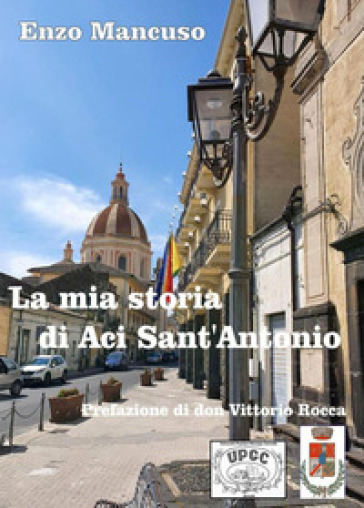 La mia storia di Aci Sant'Antonio