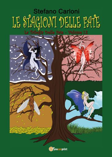 Le stagioni delle fate. La Trilogia delle Fate - Volume I.2