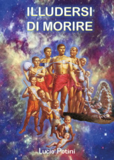 Illudersi di morire