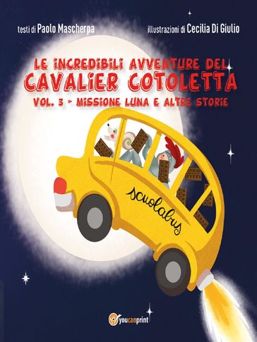 Le Incredibili Avventure del Cavalier Cotoletta Vol. III