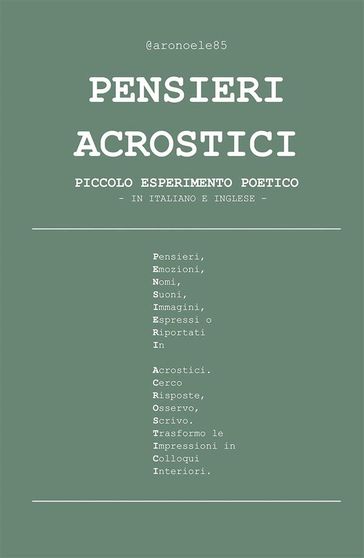 Pensieri acrostici - piccolo esperimento poetico in italiano e inglese