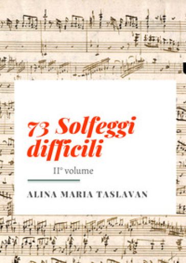 73 solfeggi difficili. Vol. 2