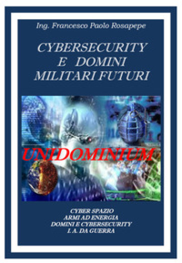 Cybersecurity e domini militari futuri