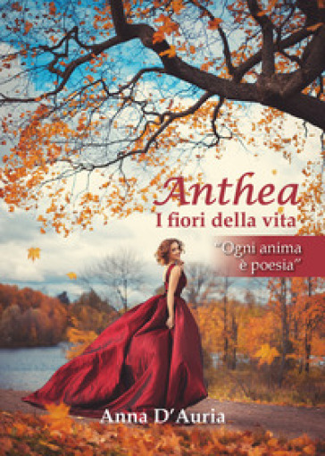 Anthea. I fiori della vita