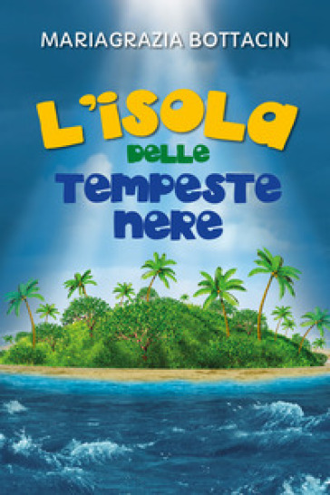 L'isola delle tempeste nere
