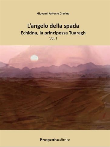 Echidna la principessa Tuareg