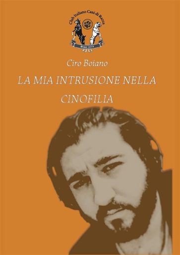 La mia intrusione nella Cinofilia