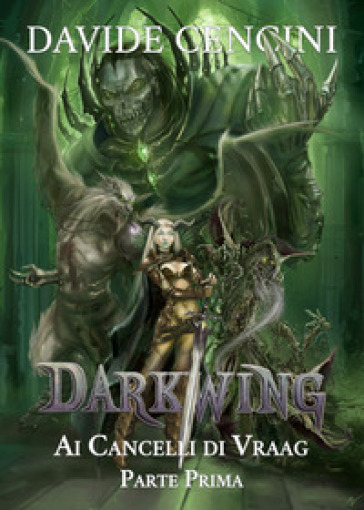 Ai cancelli di Vraag. Darkwing. Vol. 4/1