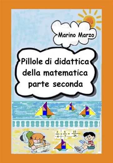 Pillole di didattica della matematica Parte seconda