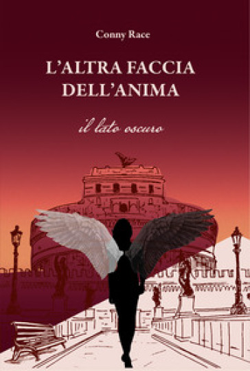 L'altra faccia dell'anima. Il lato oscuro