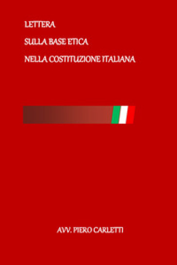 Lettera sulla base etica nella Costituzione Italiana
