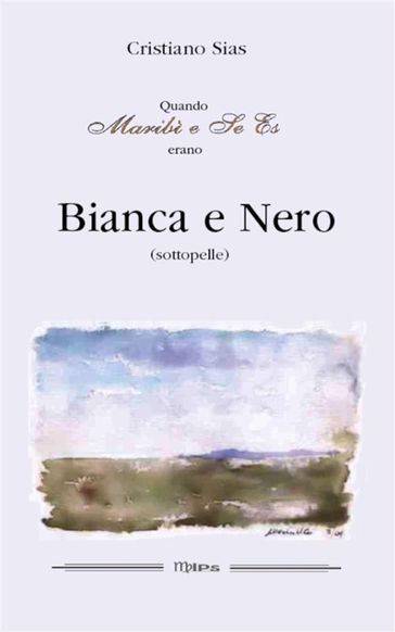 Bianca e Nero