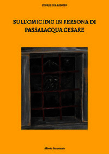 Sull'omicidio in persona di Passalacqua Cesare