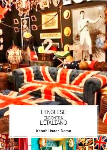 L'Inglese incontra l'Italiano  English meets Italian grammar and pronunciation