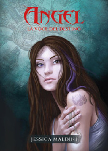 Angel. La voce del destino