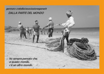 Dalla parte del mondo. In viaggio tra la gente