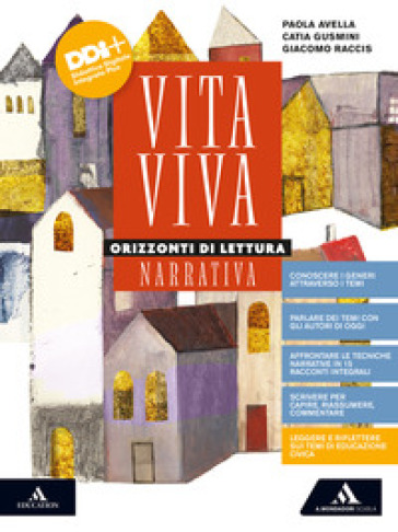Vita viva. Narrativa. Con Scrittura, I Promessi Sposi. Per le Scuole superiori. Con e-book. Con espansione online