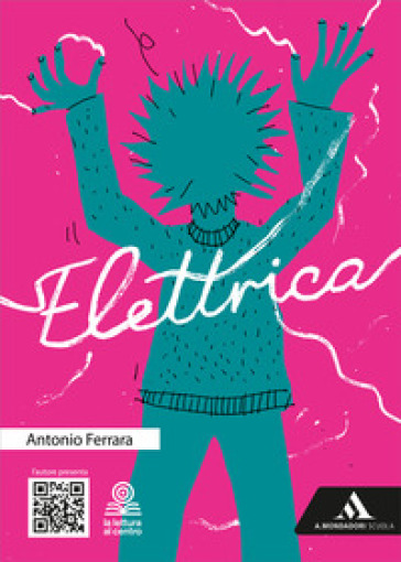 Elettrica. Con e-book. Con espansione online