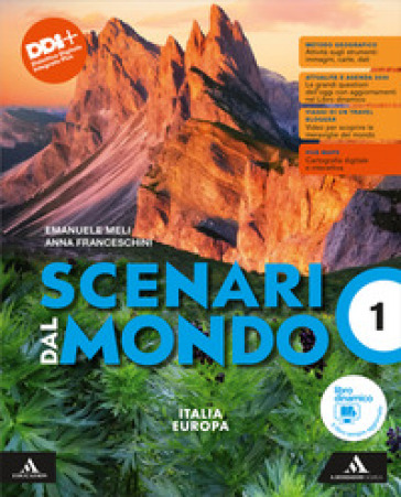 Scenari dal mondo. Per le Scuole superiori. Con e-book. Con espansione online. Vol. 1: Italia Europa-0