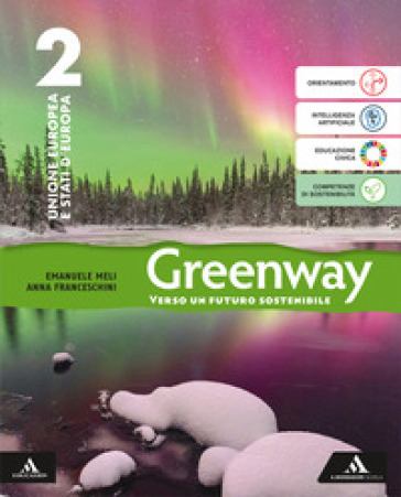Greenway. Con Atlante. Per la Scuola media. Con e-book. Con espansione online. Vol. 2: Unione Europea e Stati d'Europa