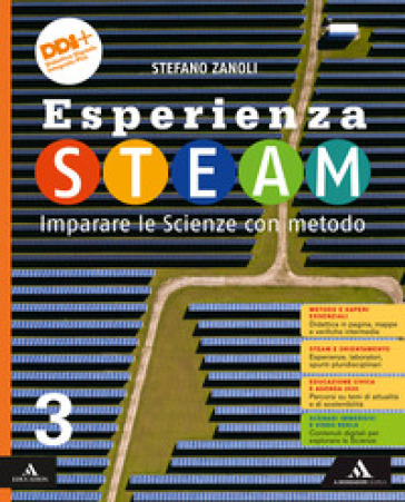 Esperienza STEAM. Per la Scuola media. Con e-book. Con espansione online. Vol. 3