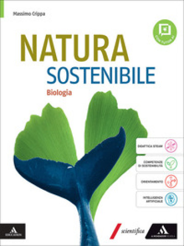 Natura sostenibile. Chimica e Scienze della Terra. Biologia. Per le Scuole superiori. Con e-book. Con espansione online