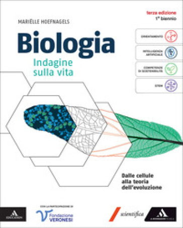 Biologia. Indagine sulla vita. Volume per il 1° biennio dei Licei e gli Ist. magistrali. Con e-book. Con espansione online. Vol. 1: Dalle cellule alla teoria dell'evoluzione