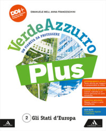 VerdeAzzurro Plus. Un pianeta da proteggere. Con Atlante. Per la Scuola media. Con e-book. Con espansione online. Vol. 2: Gli Stati d'Europa