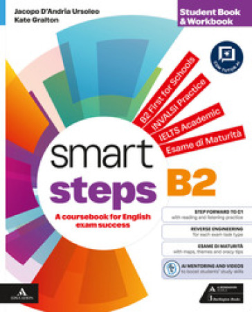 Smart steps. Student book & workbook. Per le Scuole superiori. Con e-book. Con espansione online