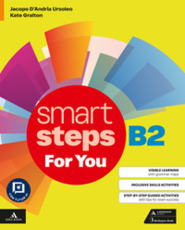 Smart steps. Smart steps for you. Per le Scuole superiori. Con e-book. Con espansione online