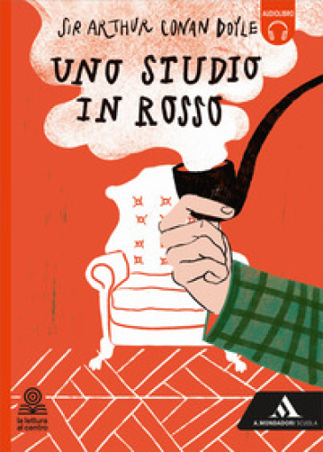 Uno studio in rosso. Con e-book. Con espansione online