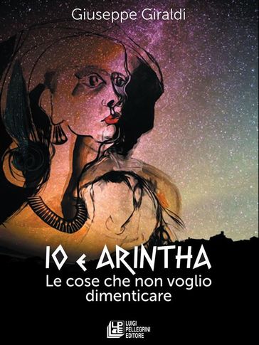 Io e Arintha. Le cose che non voglio dimenticare