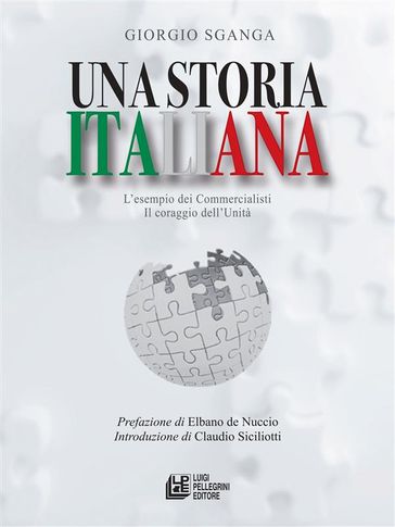 Una storia italiana. L'esempio dei commercialisti. Il coraggio dell'unità