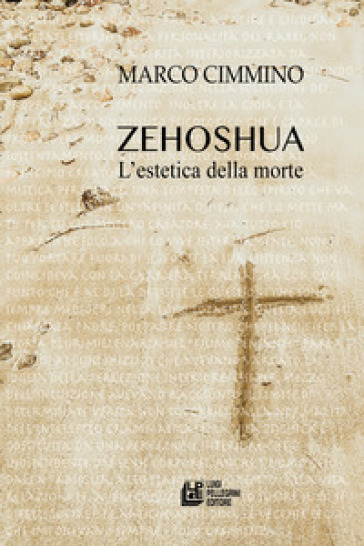 Zehoshua. L'estetica Della Morte