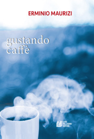 Gustando caffè