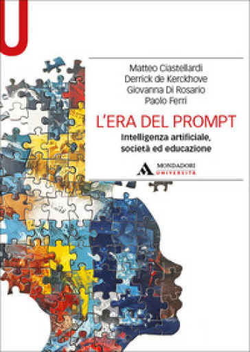 L'era del prompt. Intelligenza artificiale, società ed educazione