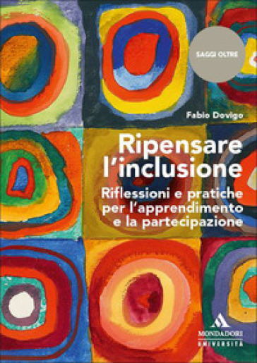 Ripensare l'inclusione. Riflessioni e pratiche per l'apprendimento e la partecipazione