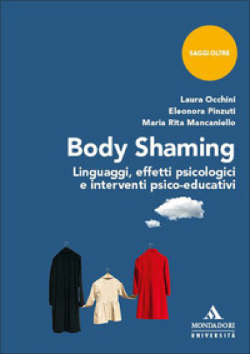 Body shaming. Linguaggi, effetti psicologici e interventi psico-educativi