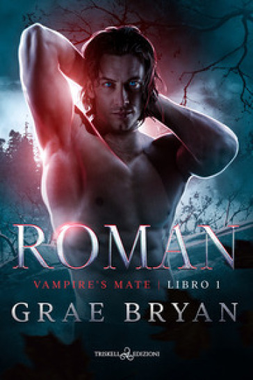 Roman. Vampire Mate (Vol. 1)