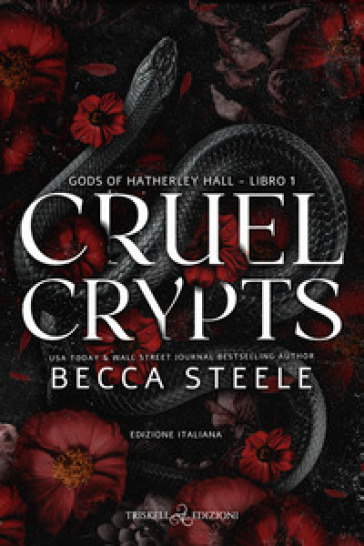 Cruel crypts. Gods of Hatherley Hall. Ediz. italiana. Vol. 1