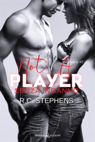 Senza inganno. Not a player. Westfall U. Vol. 7