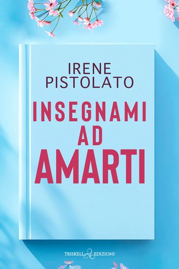 Insegnami ad amarti