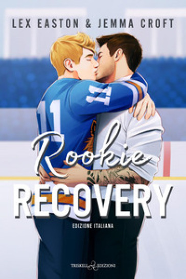 Rookie recovery. Ediz. italiana
